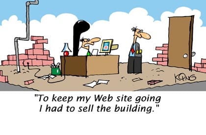 Too keep our website, we had to sell the building