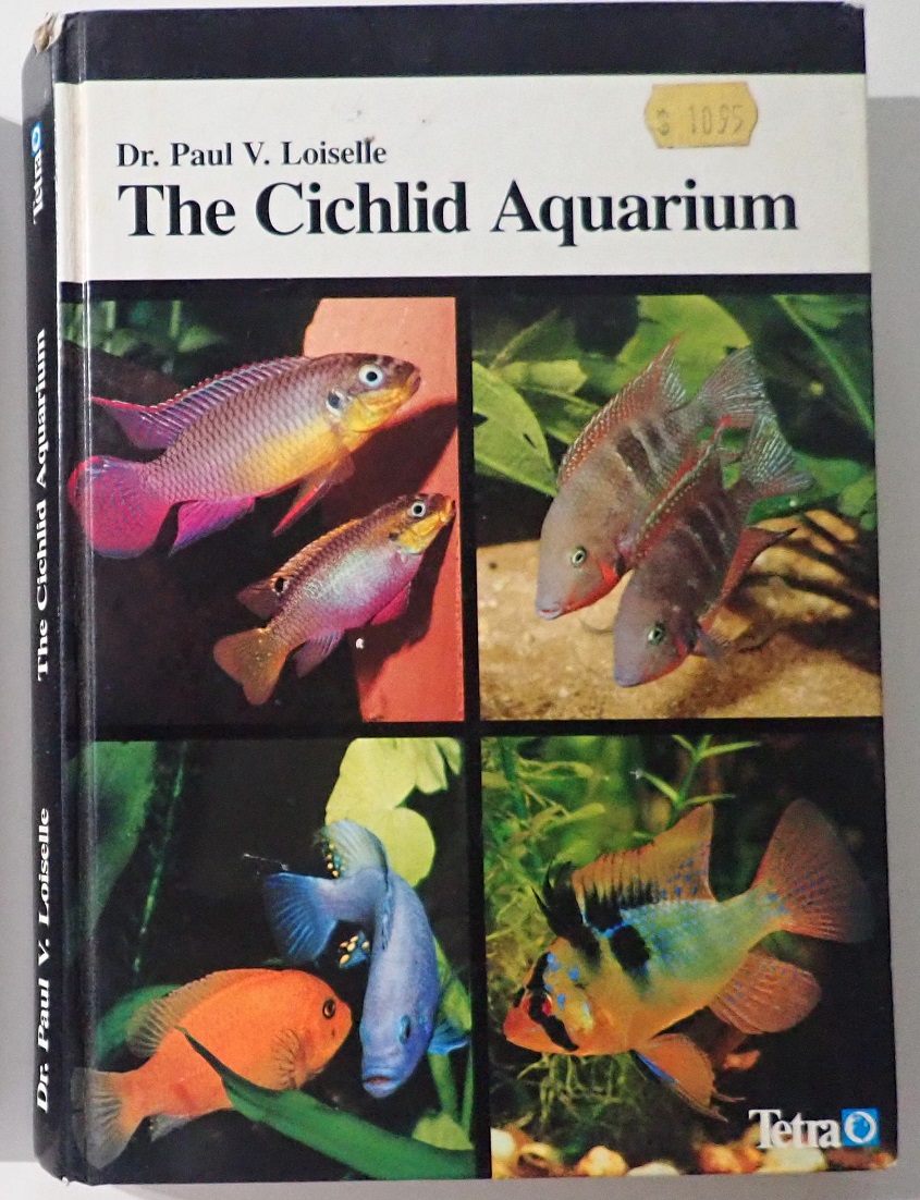 books1715441402 - The Cichlid Aquarium, Paul Loiselle   1985