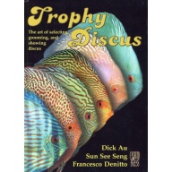 Trophy Discus: The art of selecting, grooming, and showing discus